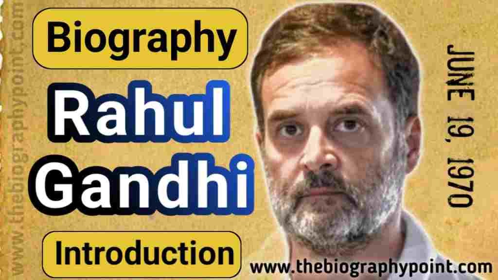 Anti-Corruption Advocate, Bharat Jodo Yatra Leader, Biography In English, Congress Party Leader, Digital India Proponent, Harvard and Cambridge Educated, Indian National Congress Party, Indian Politician, Lok Sabha MP, Rahul Gandhi, Rahul Gandhi Biography In English, Rahul Gandhi History In English, Scion of Nehru-Gandhi Family, Wayanad Constituency, Youth Icon