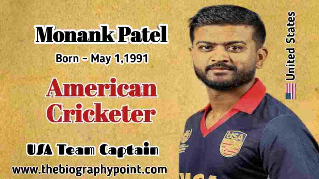 American Athelete, Biography In English, Cricket captain, Gujarat-born cricketer, Indian-American cricketer, Leadership in cricket, Monank Patel, Monank Patel age height all biography, Monank Patel Athlete, Monank Patel Biography In English, Monank Patel Successful Story, Monank Patel USA Cricket Team Captain, Promoting cricket in USA, Right-handed batsman, USA cricket debut 2018, USA cricket team USA Cricket Team Captain, Wicketkeeper